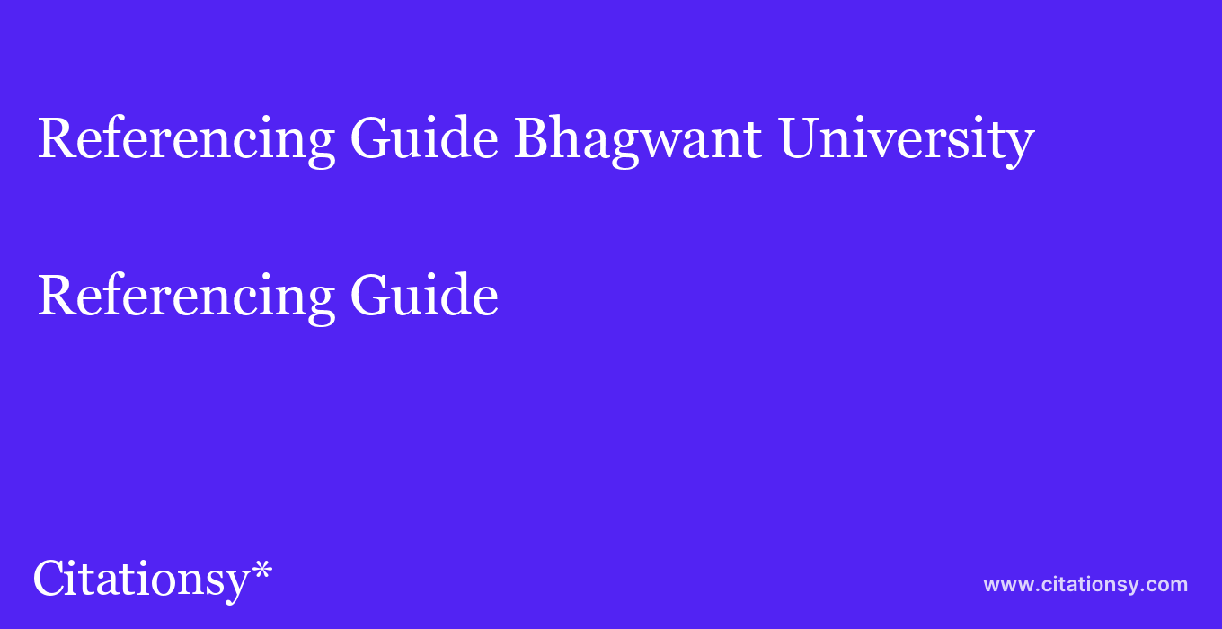 Referencing Guide: Bhagwant University